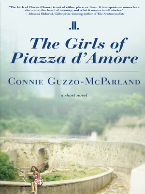 cover image of The Girls of Piazza d'Amore